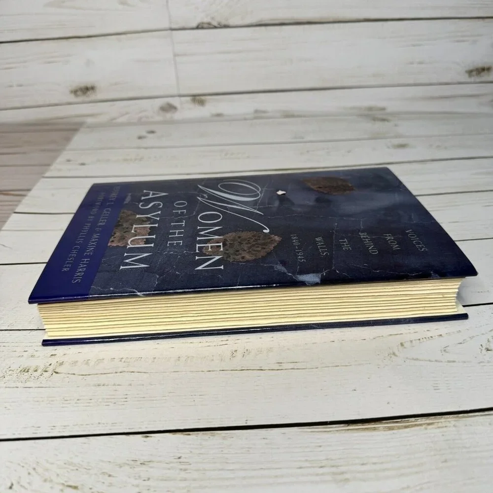 Women of the Asylum First Edition Hardcover Jeffrey Geller Maxine‎ Harris 1994